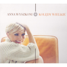 Wyszkoni, Anna - Kolędy Wielkie