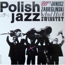 Zabieglinski, Janusz Swingtet - Janusz Zabieglinski And His Swingtet (polish Jazz Vol. 9)