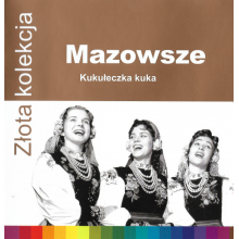 Zespol Piesni I Tanca 'mazowsze' - Zlota Kolekcja