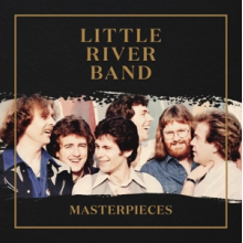 Little River Band - Masterpieces