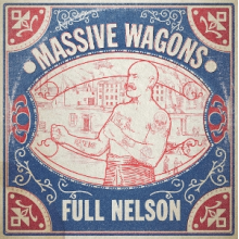 Massive Wagons - Full Nelson