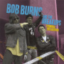 Burns, Bob -& the Breakups- - Terminal Breakdown