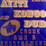 Chouk Bwa & the Angstromers - Ayiti Kongo Dub #2