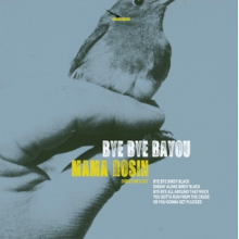 Mama Rosin - Bye Bye Bayou (Director's Cut)