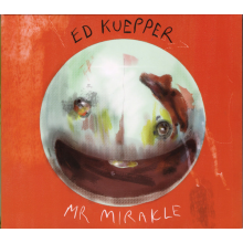 Kuepper, Ed - Mr Mirakle