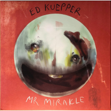 Kuepper, Ed - Mr Mirakle