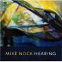 Nock, Mike - Hearing