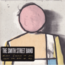 Smith Street Band - More Scared of You Than You Are of Me