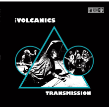 Volcanics - Transmission