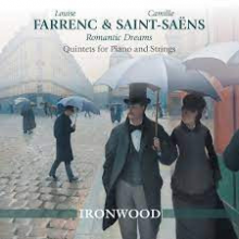 Ironwood - Romantic Dreams: Quintets For Piano and Strings