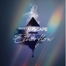 Johan Gielen Presents Airscape - Etherflow