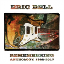 Bell, Eric - Remembering - Anthology 1996-2017