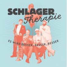 Gansch, Thomas & Schlagertherapie - Es Wird Besser, Besser, Besser