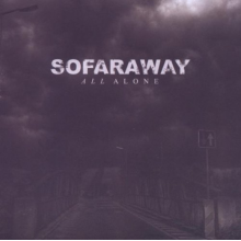 Sofaraway - All Alone