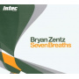 Zentz, Bryan - Seven Breaths