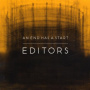 Editors - An End Has a Start