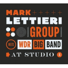 Mark Lettieri Group & Wdr Big Band - At Studio 4