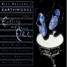 Bruford, Bill -Earthworks- - Footloose and Fancy Free