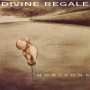 Divine Regale - Horizons + Window