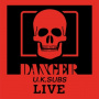 Uk Subs - Danger