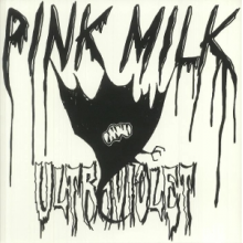 Pink Milk - Ultraviolet