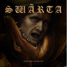 Swarta - Straffet Ska Vara Din Lon