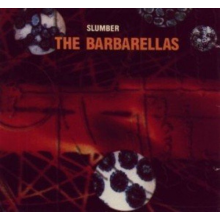 Barbarellas - Slumber