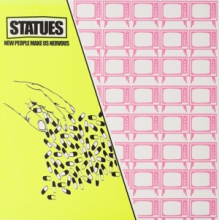 Statues - New People Makes Us Nervous