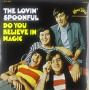 Lovin' Spoonful - Do You Believe In Magic
