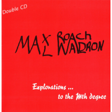 Waldron, Mal & Max Roach - Explorations