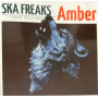 Ska Freaks - Amber