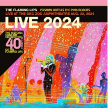 Flaming Lips - Yoshimi Battles the Pink Robots - Live At the Okc Zoo Amphitheatre, August 30, 2024