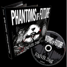 Phantoms of Future - Forever Dark