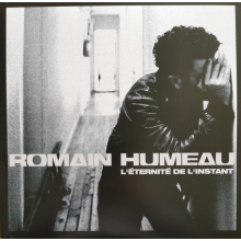 Romain, Humeau - L'eternite De L'instant