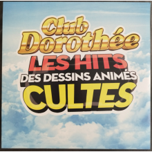 V/A - Club Dorothee Les Hits Des Dessins Animes Cultes