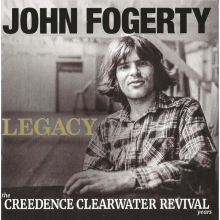 Fogerty, John - Legacy: the Creedence Clearwater Revival Years