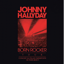 Hallyday, Johny - Born Rocker Tour