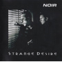 Noir - Strange Desire