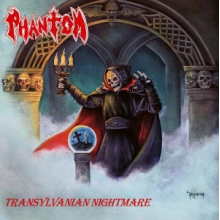 Phantom - Transylvanian Nightmare