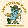 Riptide Rats - Waves of Steel