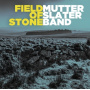 Slater, Mutter -Band- - Field of Stone