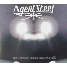 Agent Steel - No Other Godz Before Me