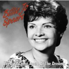 Spears, Billie Jo - We Just Came Apart At the Dreams