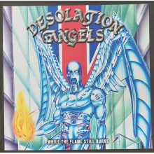 Desolation Angels - Whilst the Flame Still Burns