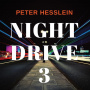 Hesslein, Peter - Night Drive 3