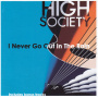 High Society - I Never Go Out In the Rain