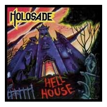 Holosade - Hell House