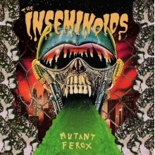 Inseminoids - Mutant Ferox