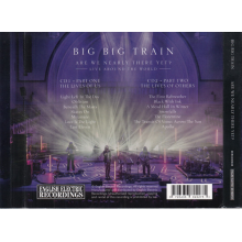 Big Big Train - Are We Nearly There Yet