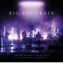 Big Big Train - Are We Nearly There Yet